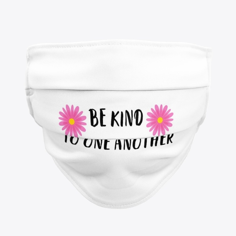 Be Kind to One Another