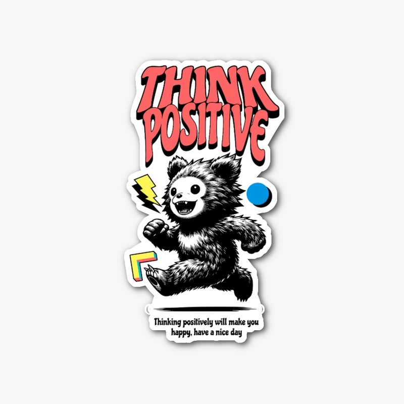 Think Positive