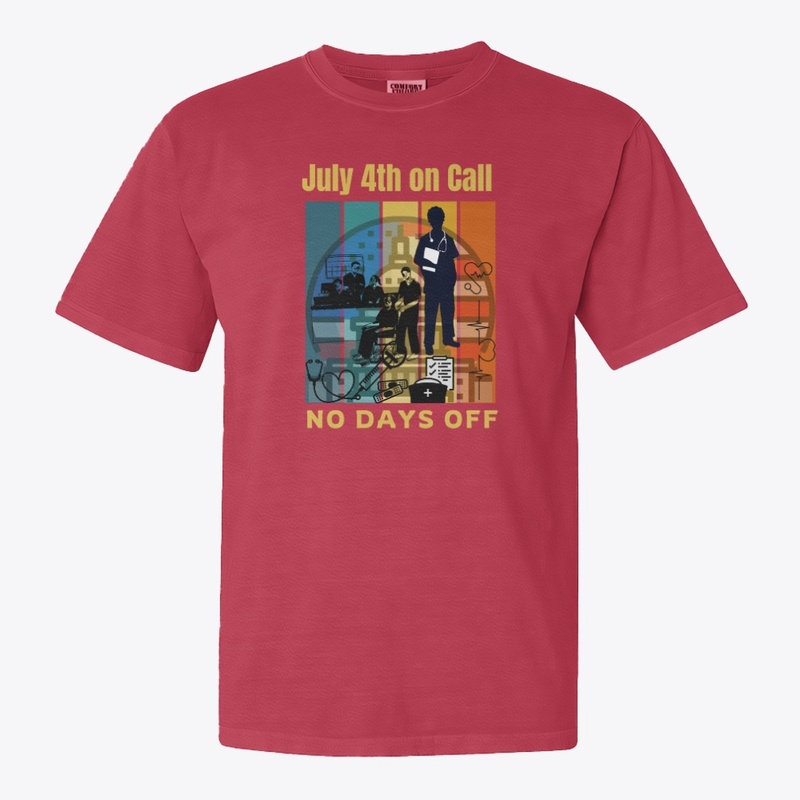 July 4th On Call – Nurse Life Gear