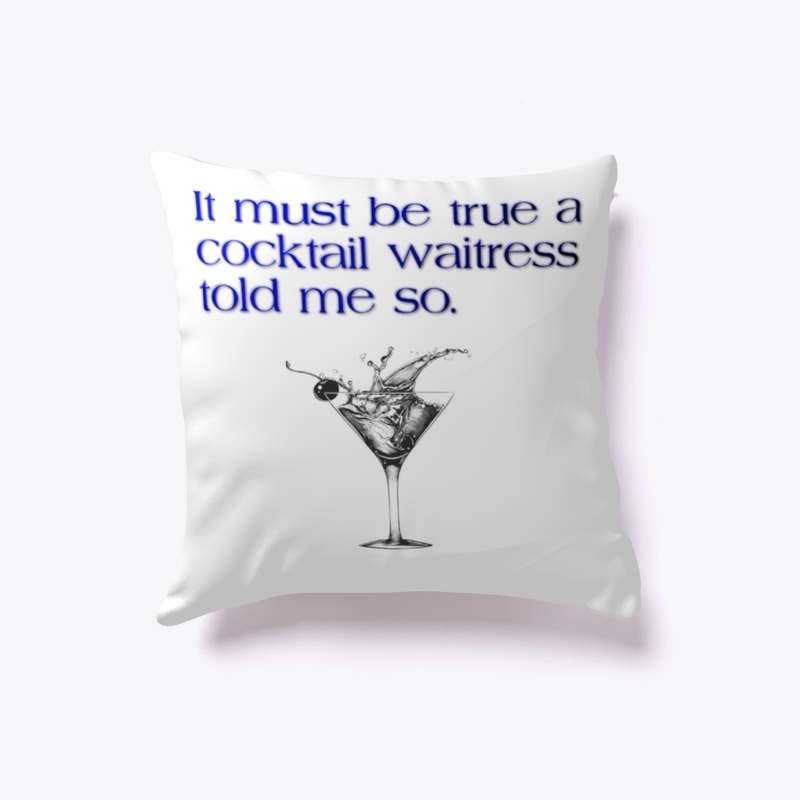 Funny cocktail waitress saying