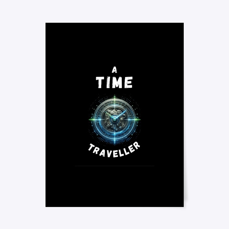 A TIME TRAVELLER