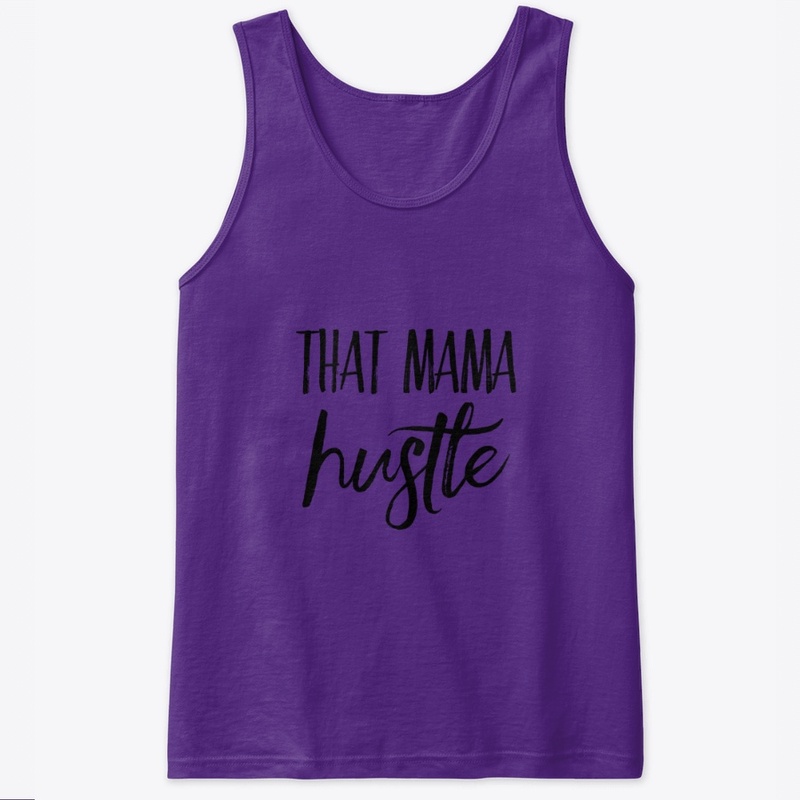 That Mama Hustle