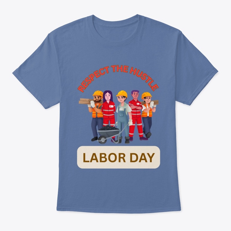 Respect the hustle.... Labor day