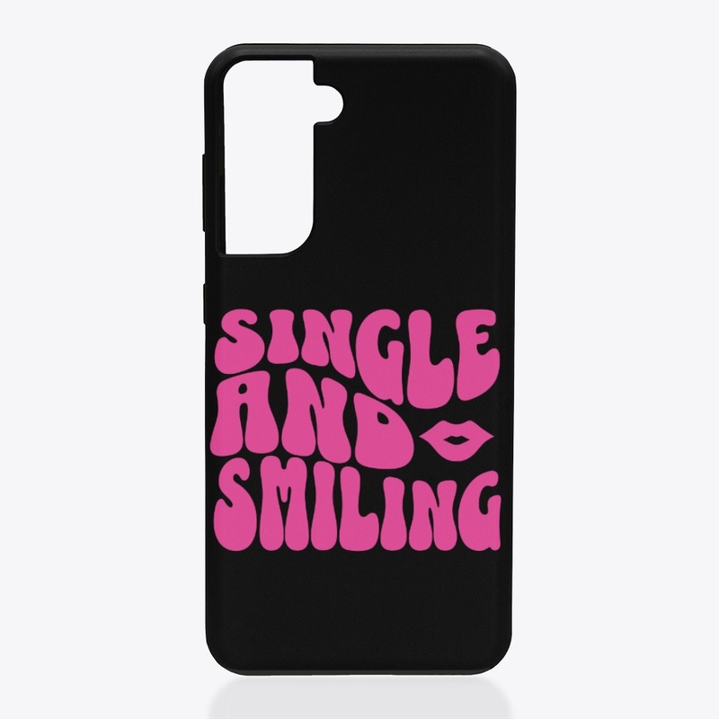 Single and Smiling