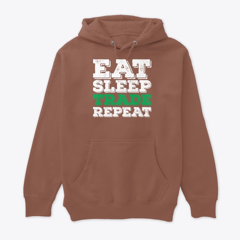 EAT SLEEP TRADE REPEAT