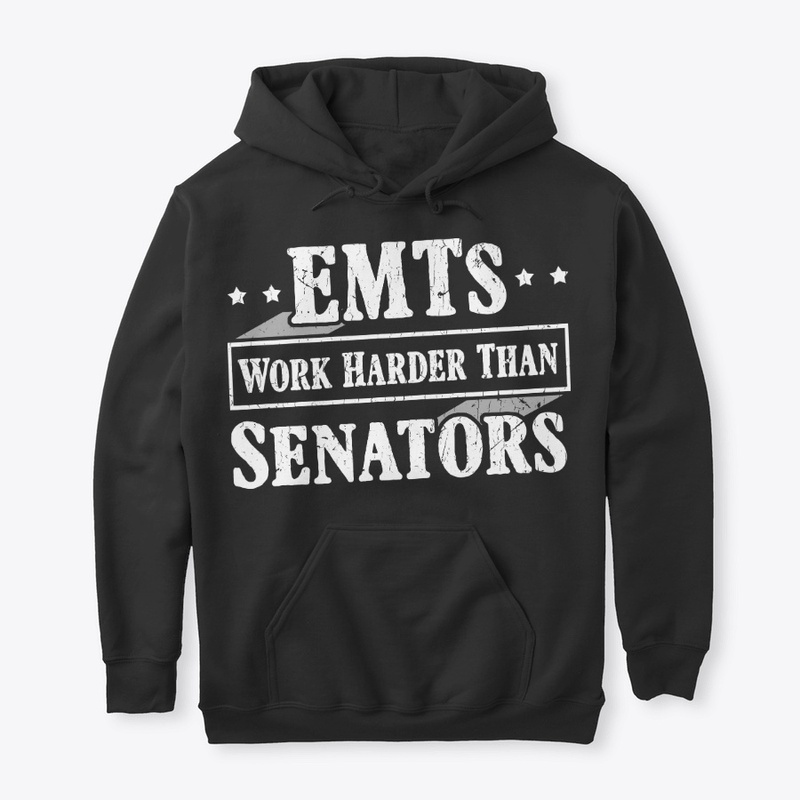 Funny EMT Gift Work Harder