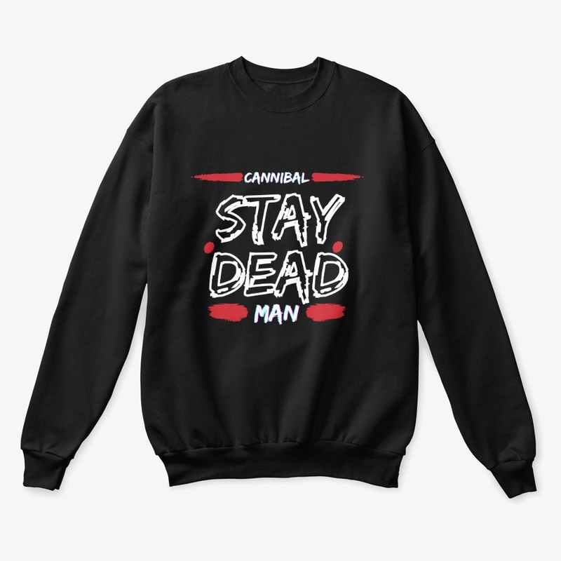 Stay dead 