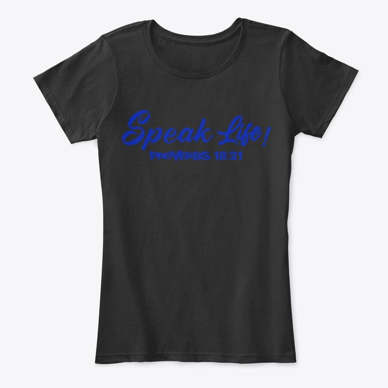 Speak Life!(Royal Blue Ink)