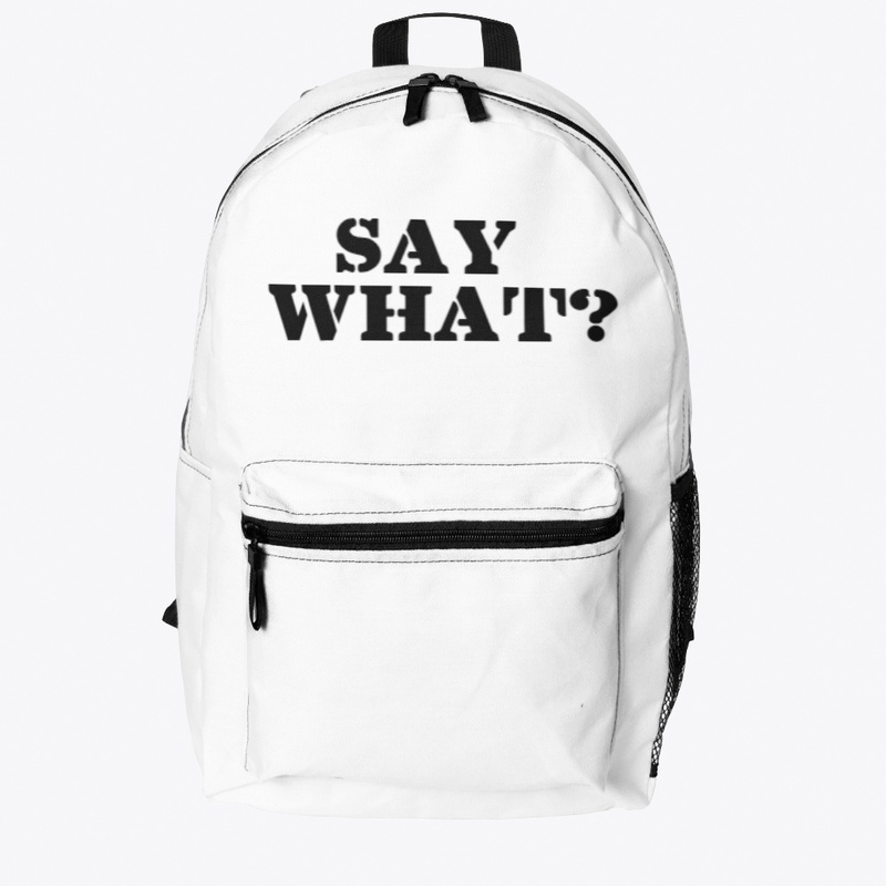 Say What trends