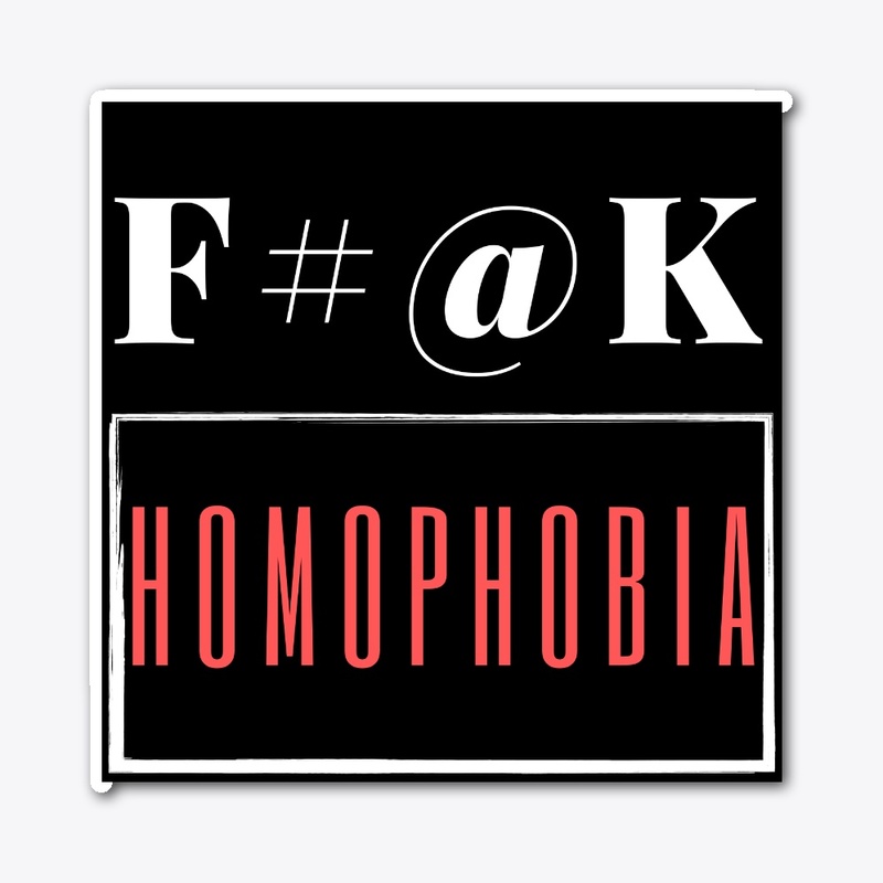 F#@k Homophobia
