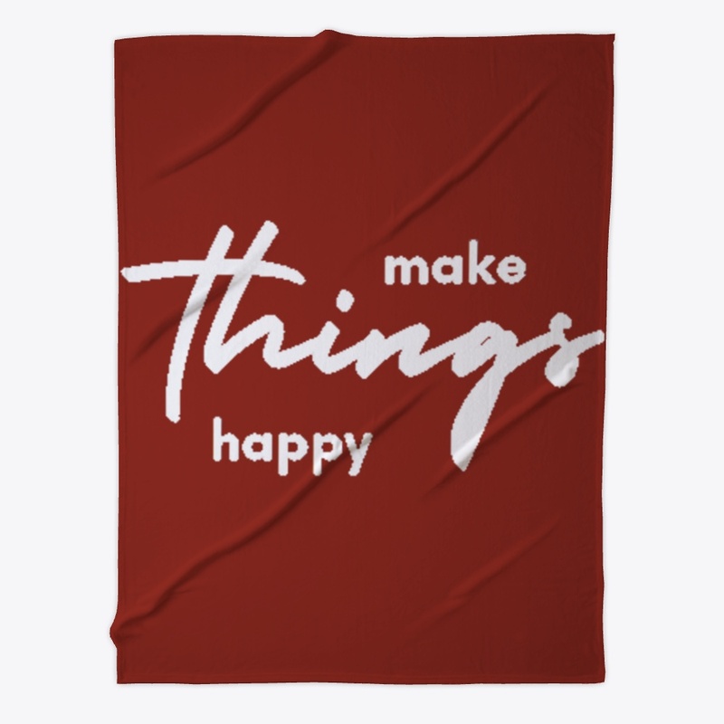 make things happy Fleece Blanket