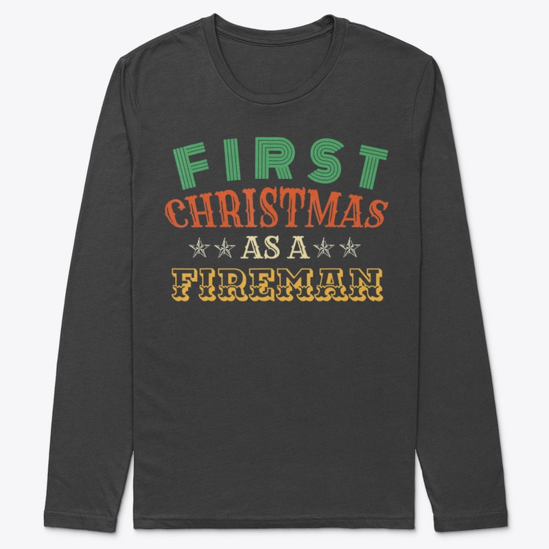 FIRST CHRISTMAS AS A FIREMAN