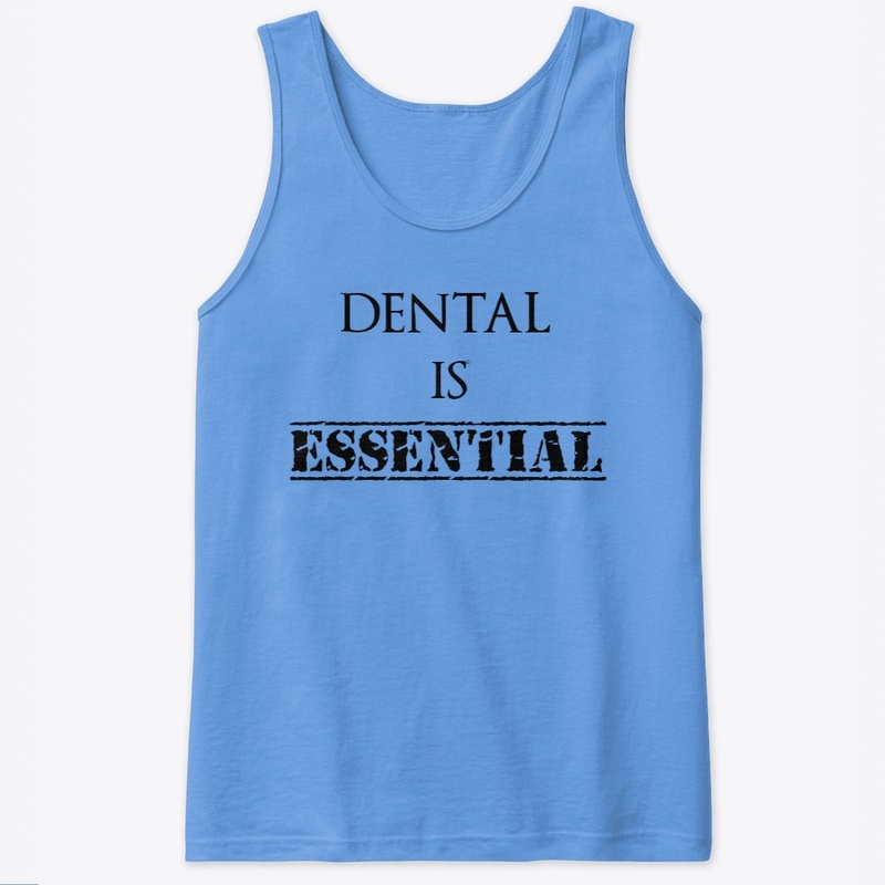 Dental is Essential 
