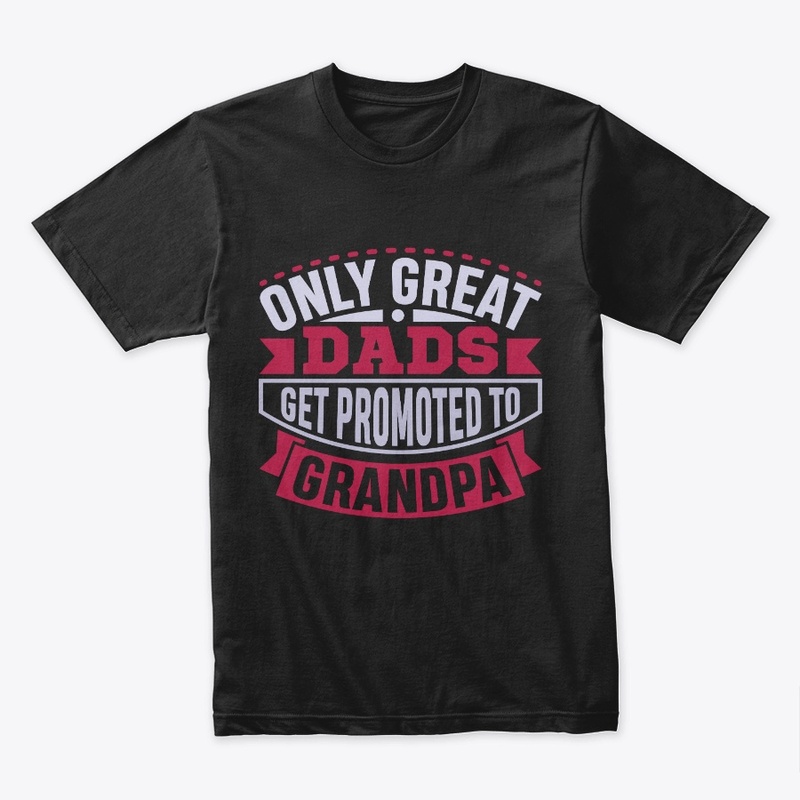 Great Dads Get Promoted to Grandpas Pops