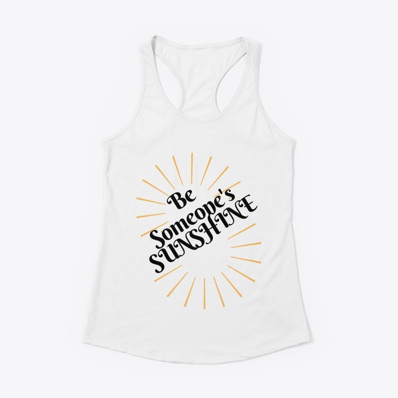 Be Someone's SUNSHINE