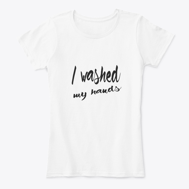 I Washed My Hands