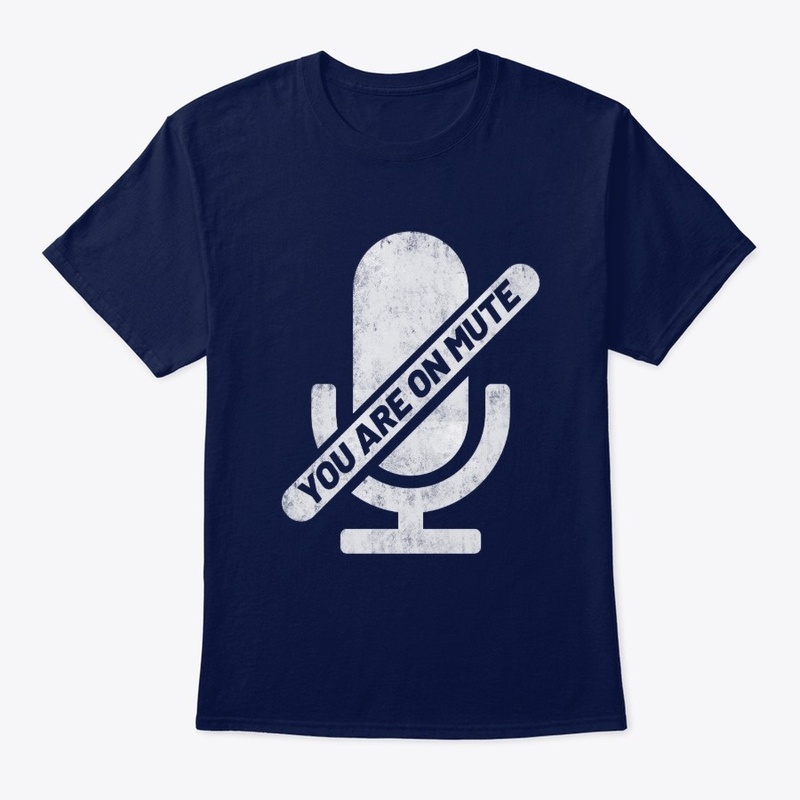 You're On Mute - Funny Virtual Meeting