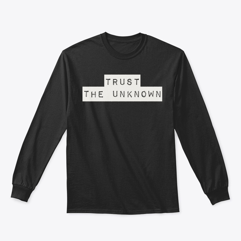 Trust The Unknown