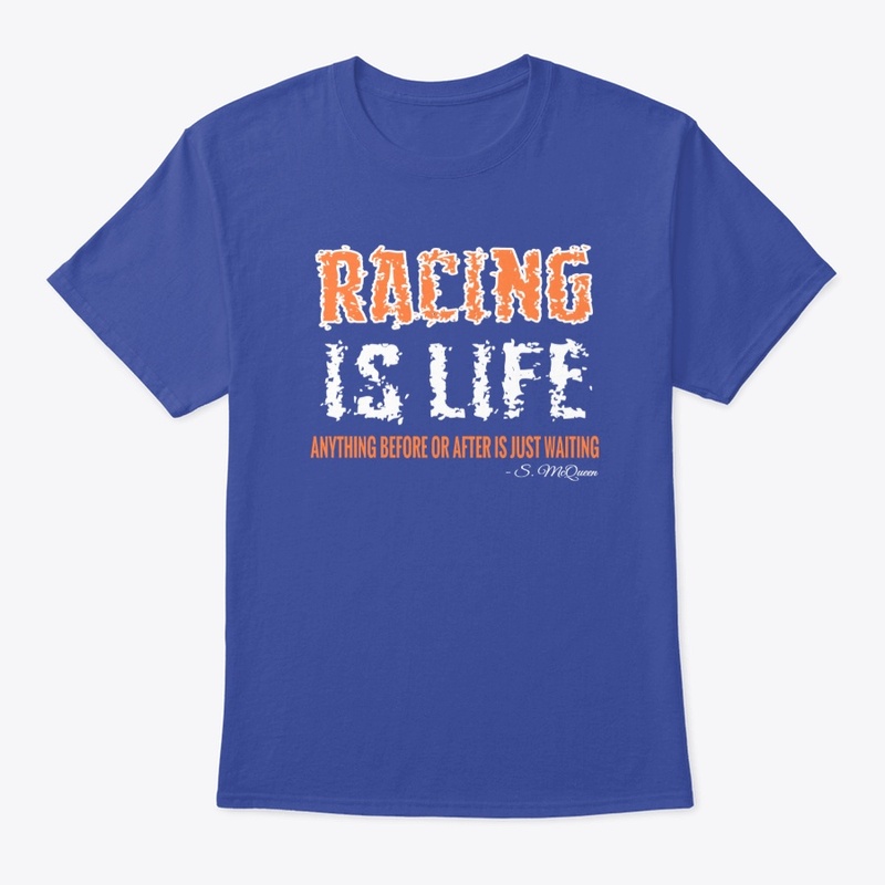 Racing is Life