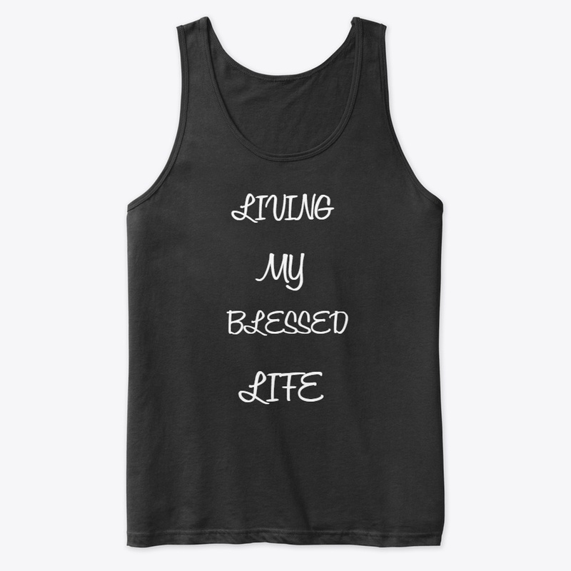 "Living My Blessed Life"