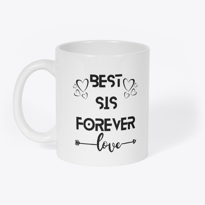 Cute "Best Sister Forever"  Coffee Mug
