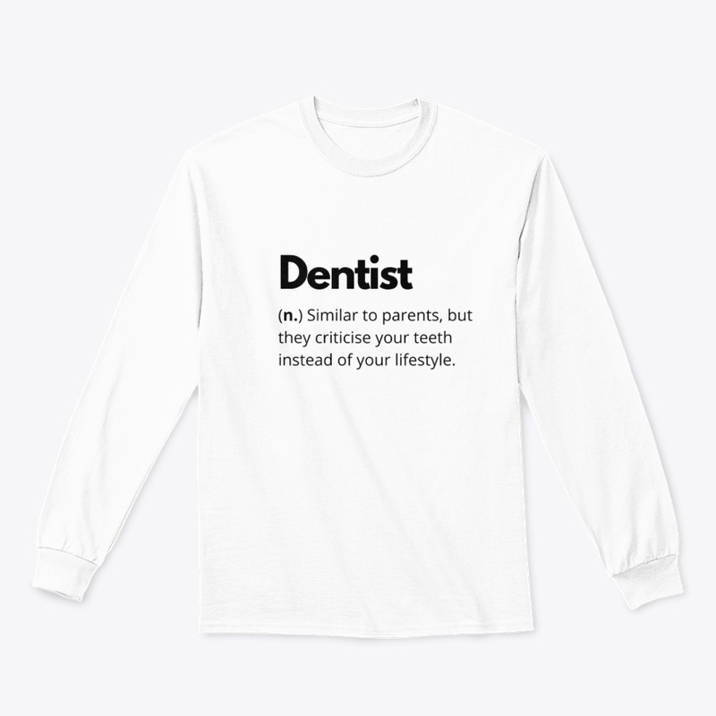 Dentist (Similar to parents) 