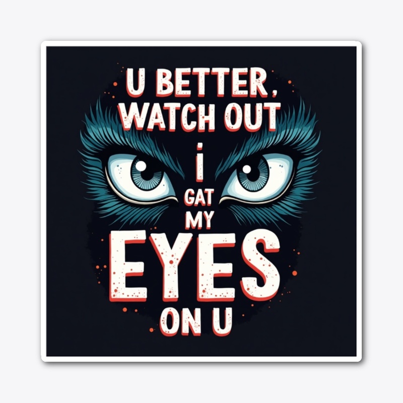 You never Know who is watching