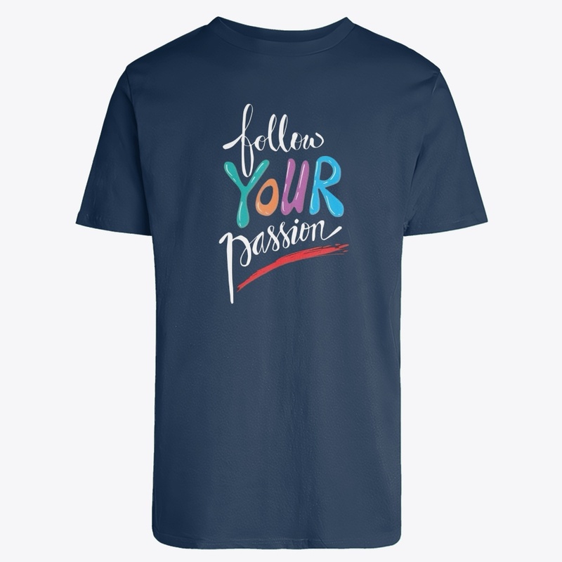  "Follow Your Passion"