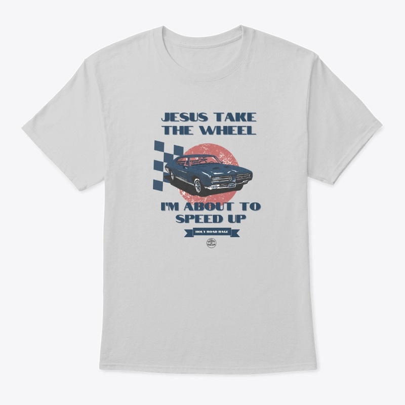 Jesus take the wheel