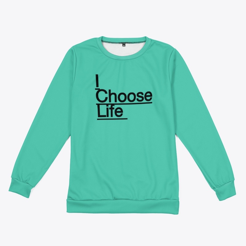 I Choose Life