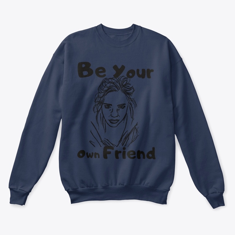 Be Your Own Friend