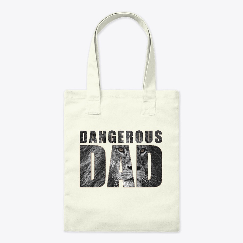 Dangerous Dad - Father Day Gift_