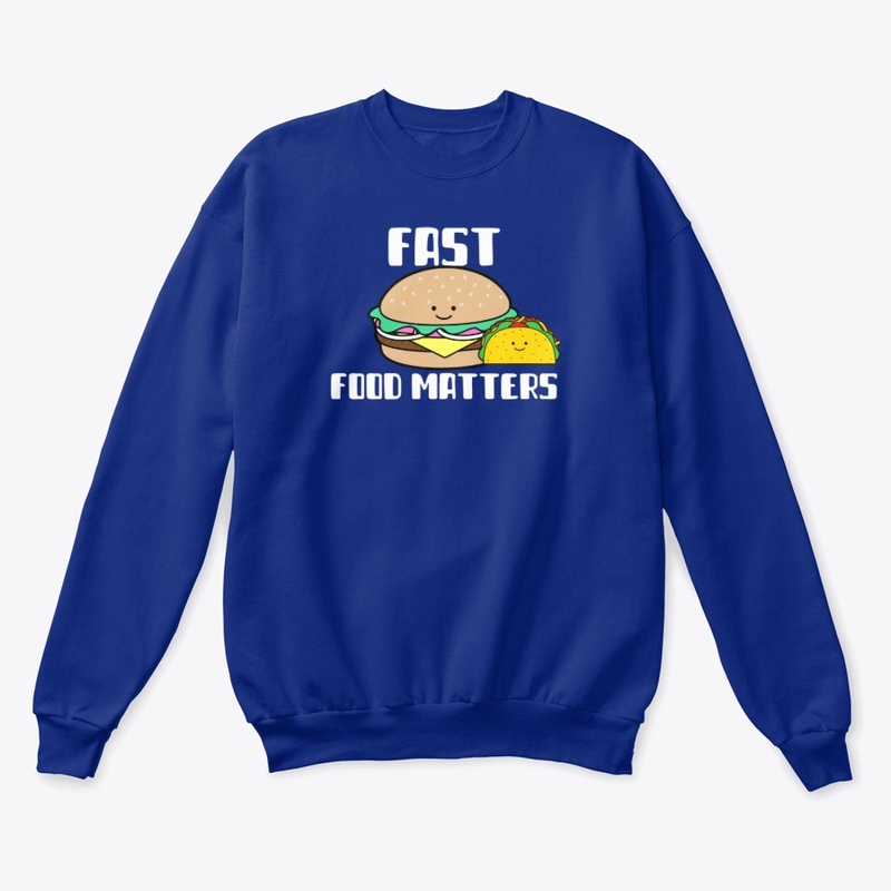 FAST FOOD MATTERS