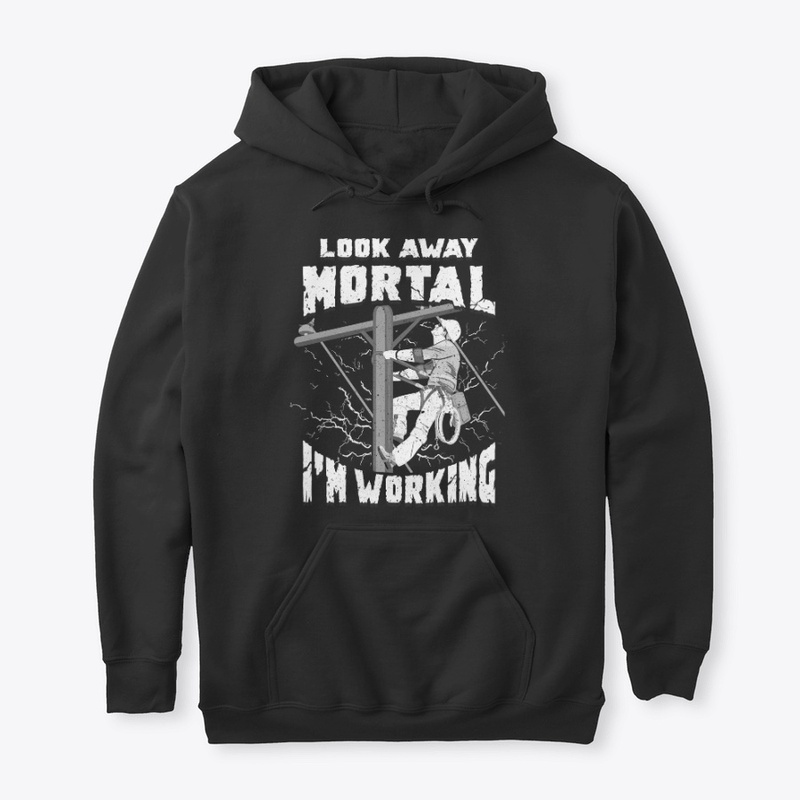 Funny Lineman Gift - Look Away Mortal
