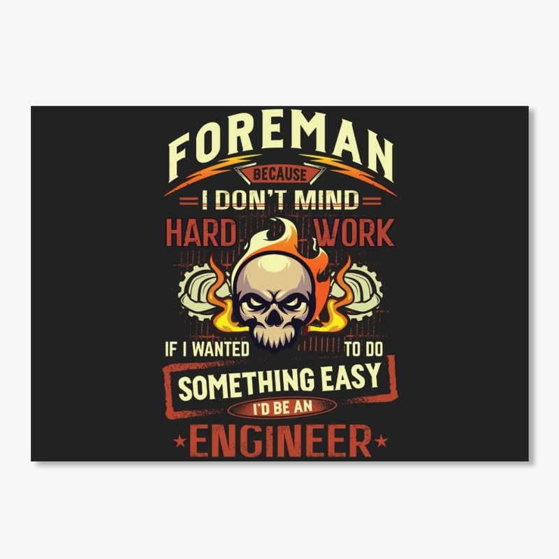 Hardworking Foreman Hoodie