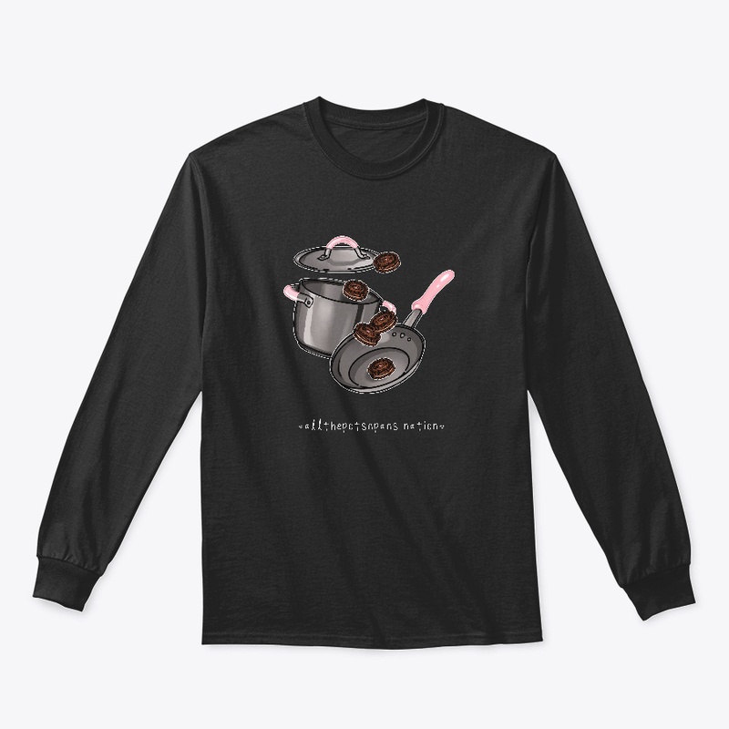 All the Pots n Pans Merch