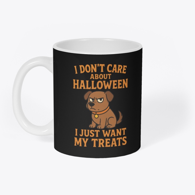 I don't care about Halloween!