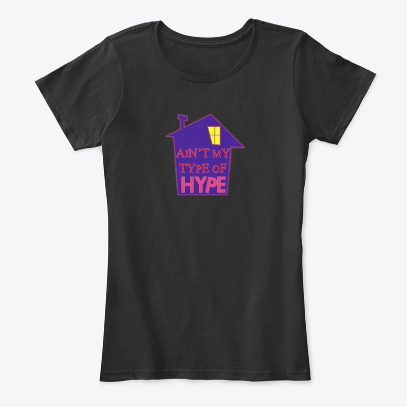 Ain't My Type of Hype
