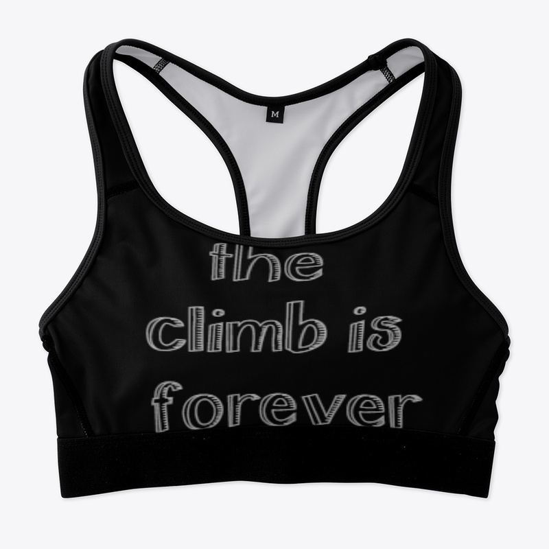 The Climb is Forever