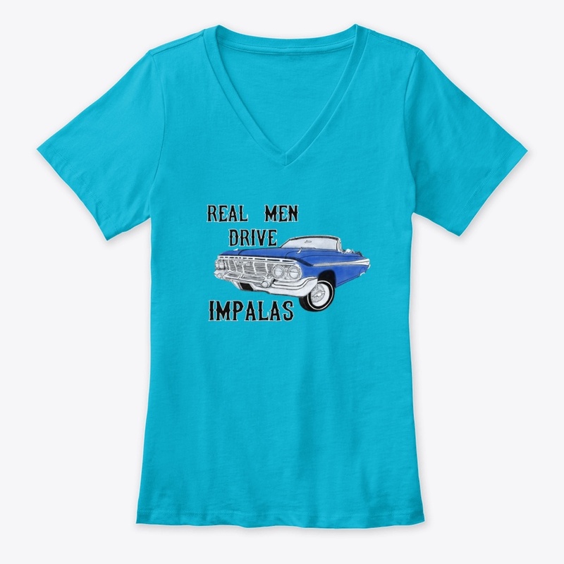 Real Men Drive Impalas