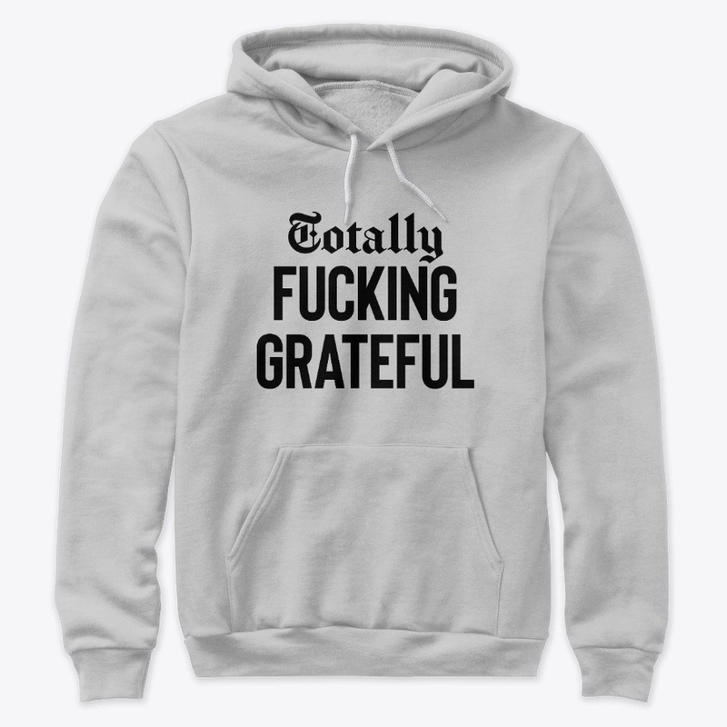 Totally Grateful