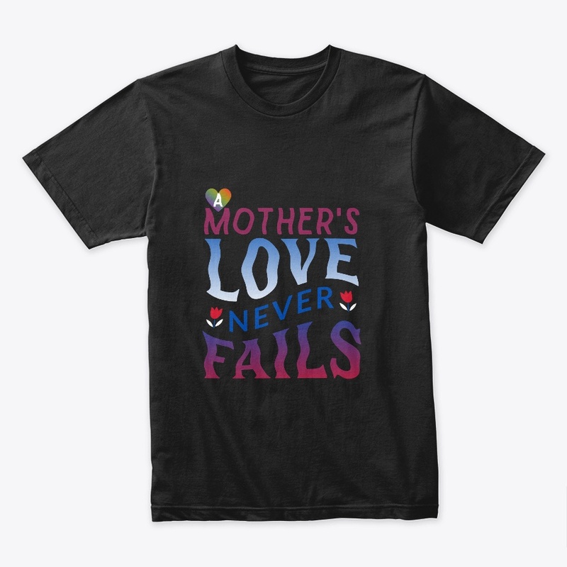 A Mother's Love Never Fails