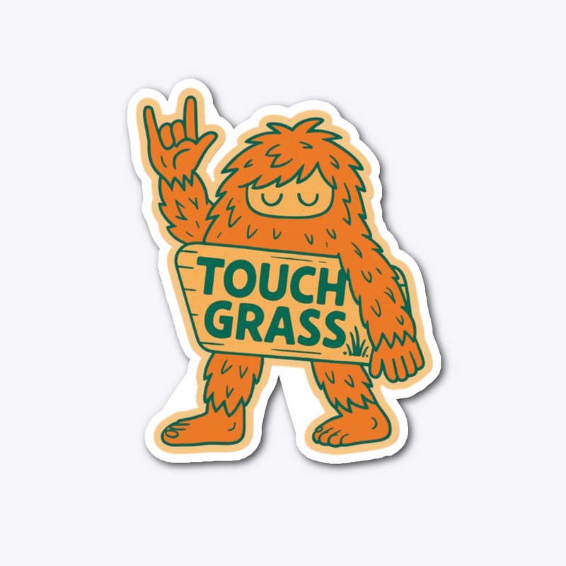 Touch Grass Sticker