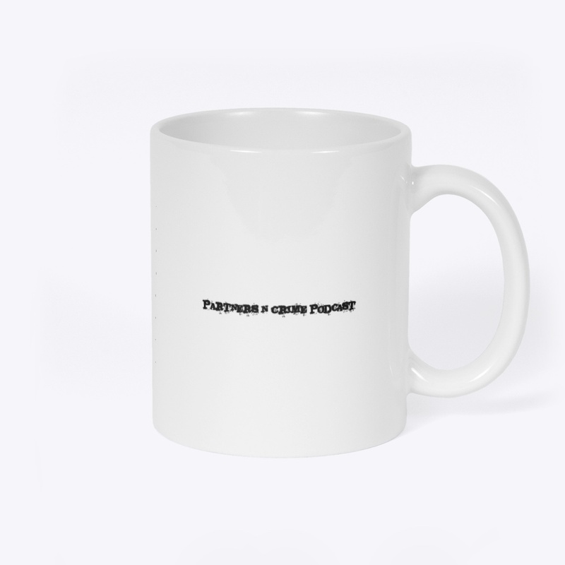 Partners N Crime Podcast Mug 