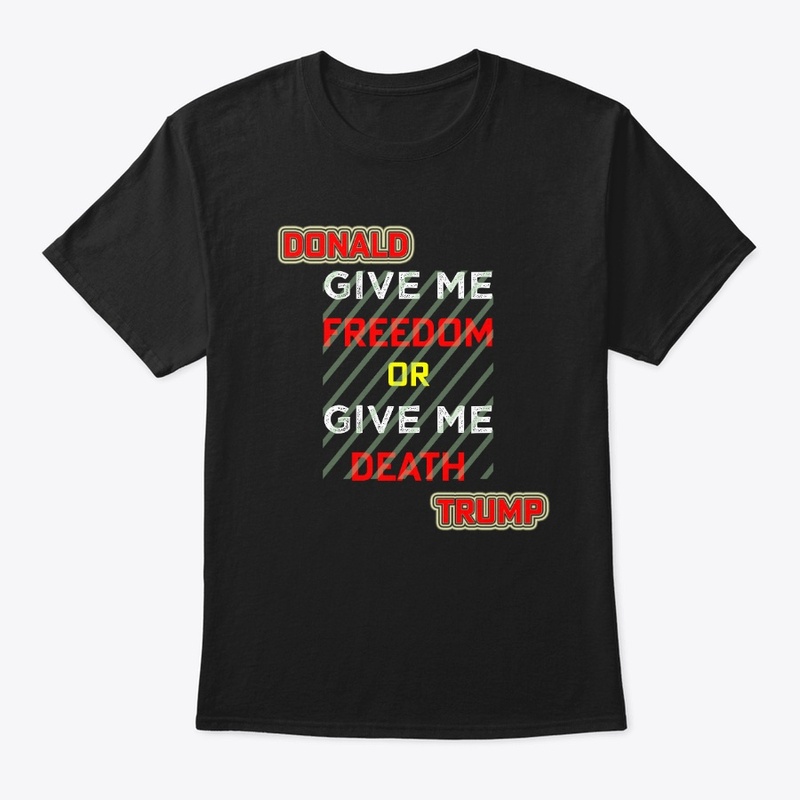 Give me Freedom Trump T-shirt 2022 