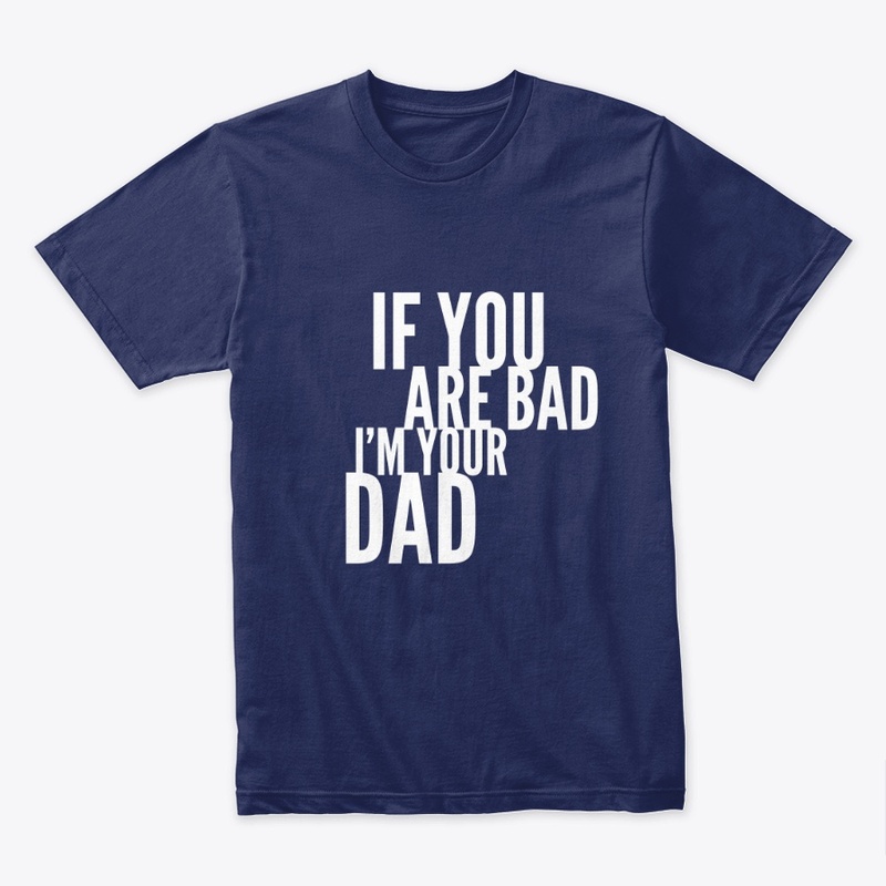 Bad Dad Exclusive collection