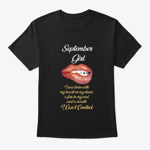 Funny Birthday September Girl Black Girl Black T-Shirt Front