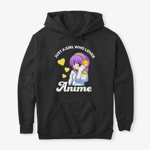 Just A Girl Who Loves Anime Manga Anime Black T-Shirt Front