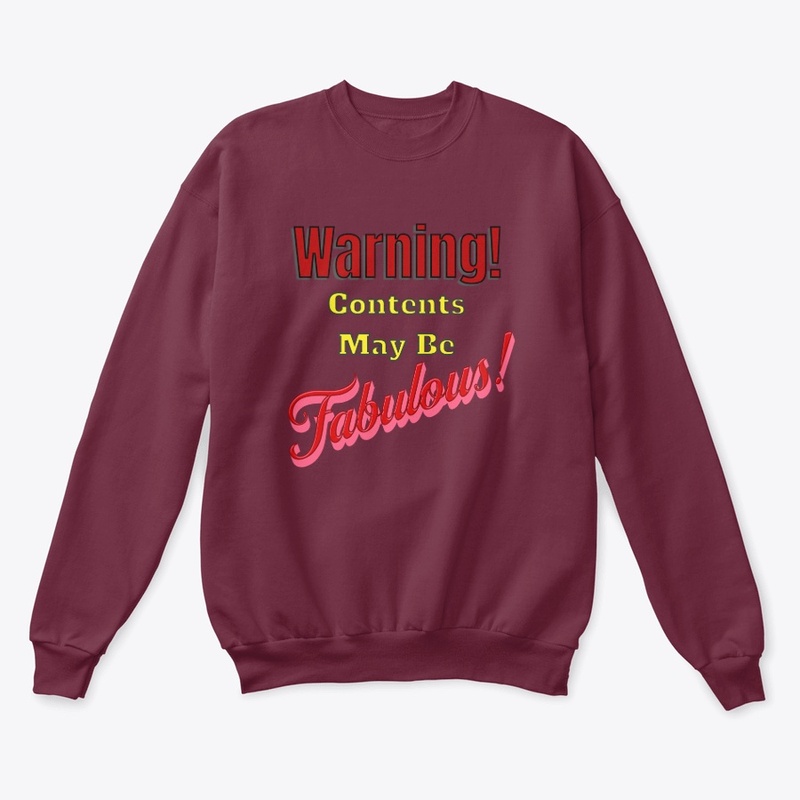 Warning! Contents may be Fabulous Funny 