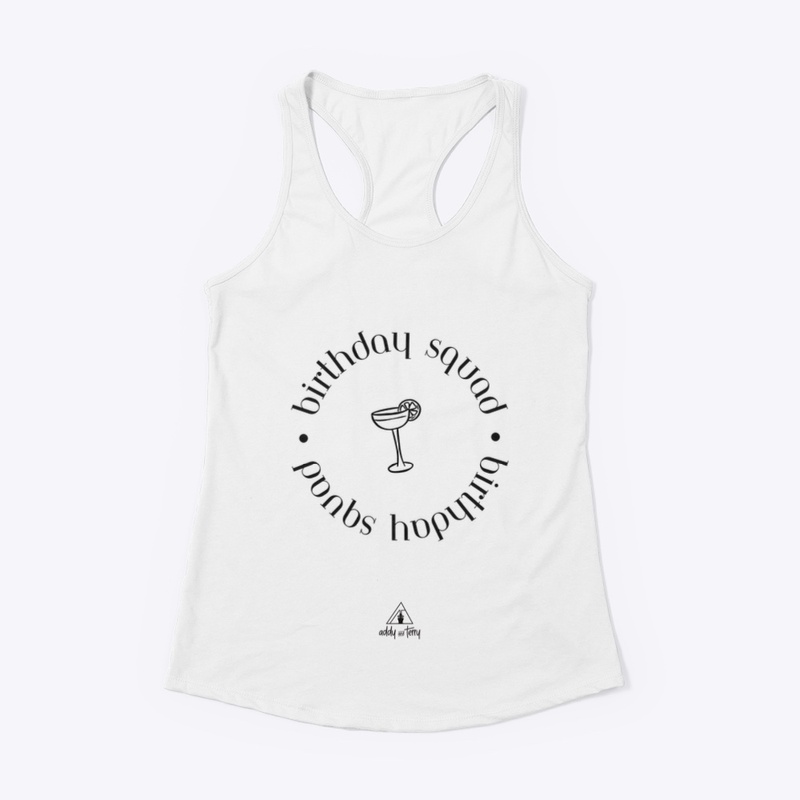 Birthday Squad (white)